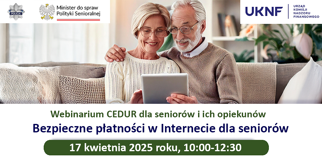 Zał. 2 - Grafika - webinarium CEDUR dla seniorów i ich opiekunów - 17 kwietnia 2025 roku.png [681.45 KB]