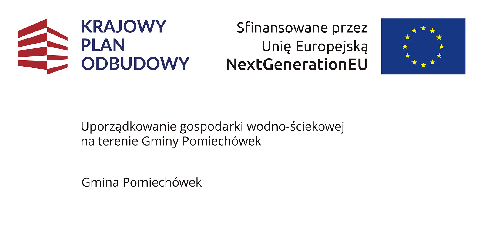 Uporządkowanie gospodarki wodno-ściekowej na terenie Gminy Pomiechówek_tablica_page-0001.jpg [3.49 MB]